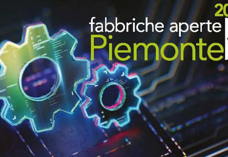 Il 23, 24 e 25 ottobre la sesta edizione di “Fabbriche Aperte Piemonte”