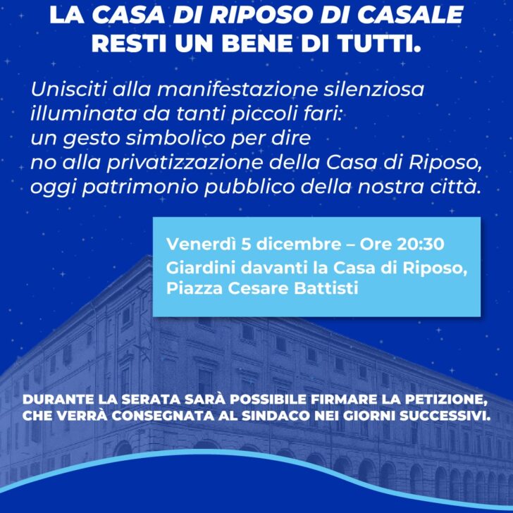 Oltre mille firme per far restare pubblica la Casa di Riposo di Casale: promosso un presidio il 5 dicembre