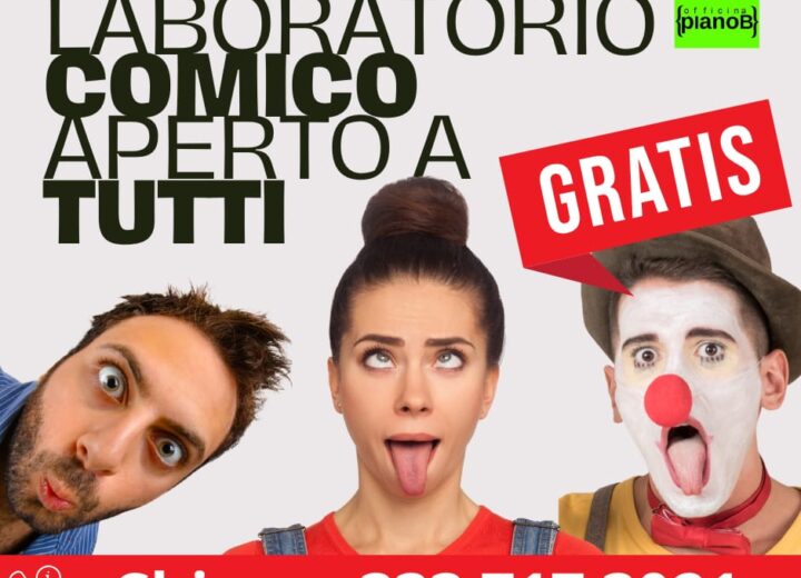 In arrivo il laboratorio di comicità di Officina Piano B
