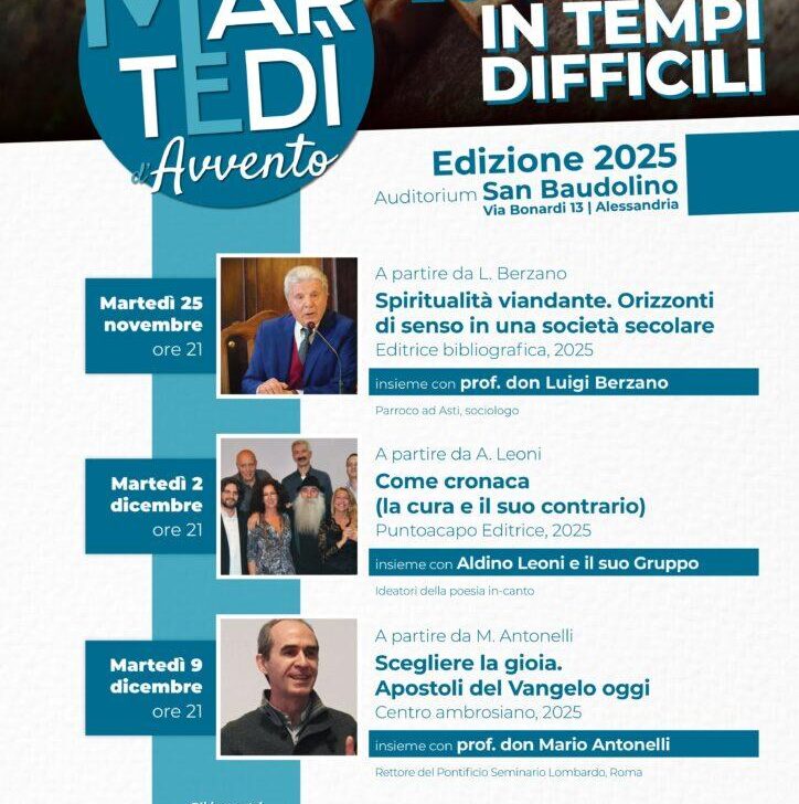 Tornano i Martedì di Avvento: ad Alessandria nuovi incontri per “nutrire lo spirito in tempi difficili”