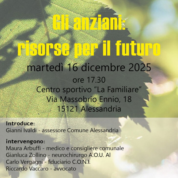 Alessandria Civica: martedì un incontro sugli anziani “risorse per il futuro”