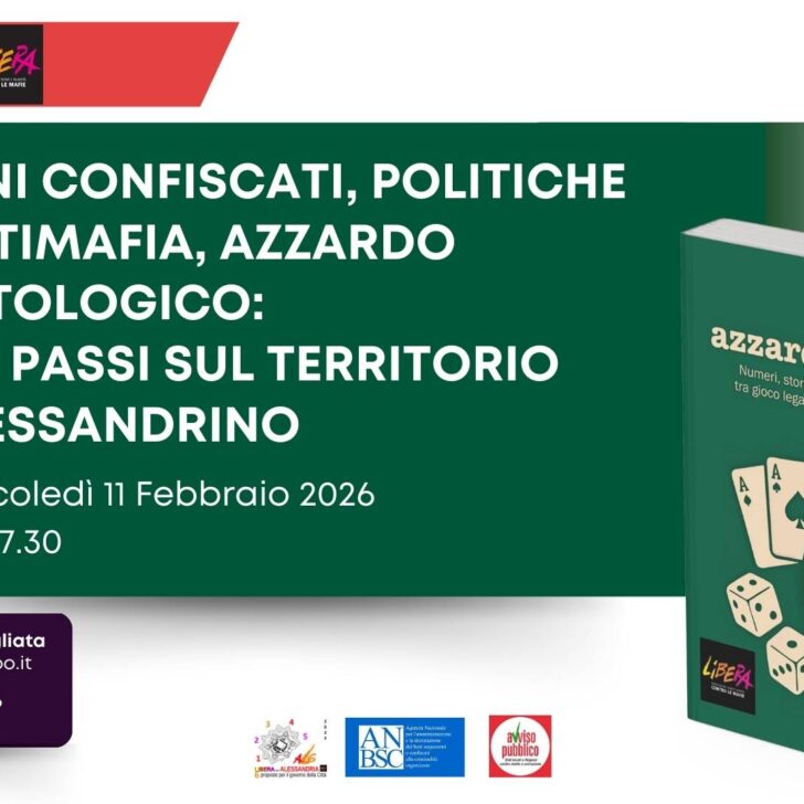 Beni confiscati alle mafie e gioco d’azzardo: Libera Alessandria e gli impegni presi dai candidati sindaco