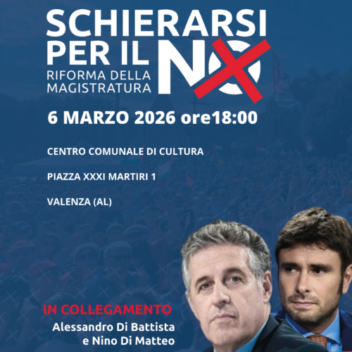 Referendum: a Valenza l’evento di ‘Schierarsi’ per il No con gli interventi online di Di Battista e Di Matteo