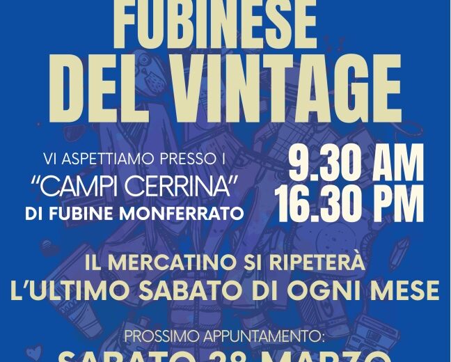 Sabato 28 febbraio torna il Mercatino Fubinese del Vintage