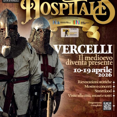 Vercelli si prepara a Vercellae Hospitales 2026: 10 giorni tra cultura medievale, spettacoli e 800 figuranti
