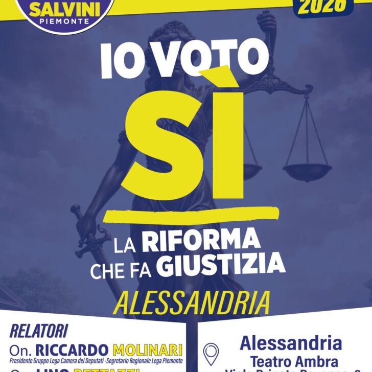 Referendum Giustizia: venerdì 13 marzo incontro della Lega al Teatro Ambra di Alessandria per il Sì