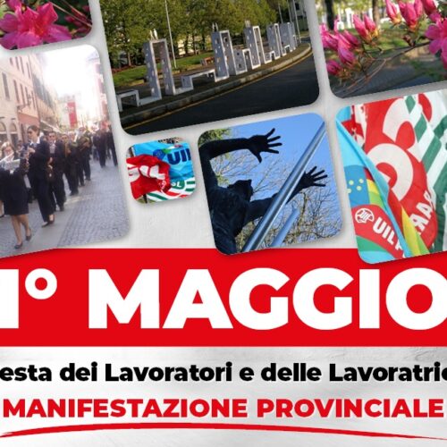 A Novi Ligure il 1° Maggio di Cgil, Cisl e Uil per il lavoro “dignitoso”