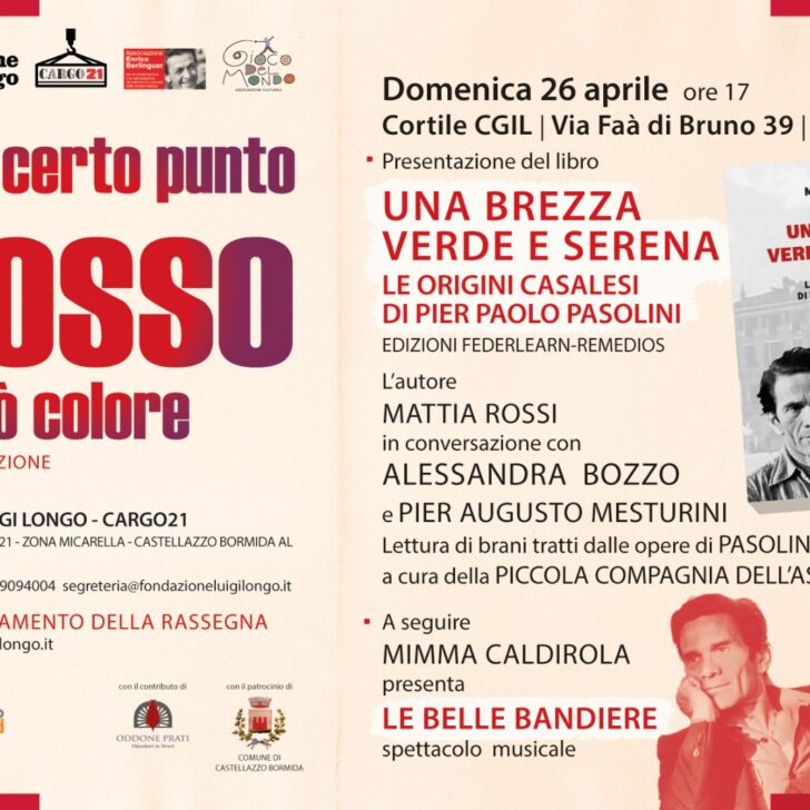 “E a un certo punto il Rosso cambiò colore”: ad Alessandria un pomeriggio tra Pasolini, memoria e musica