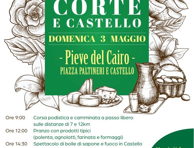 A Pieve del Cairo due giorni tra gusto e spettacolo con Street Food Festival e Festa in Corte e Castello