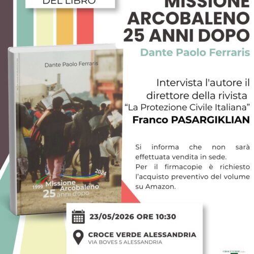 Dante Ferraris e la “Missione Arcobaleno”: il suo libro raccontato sabato 23 maggio