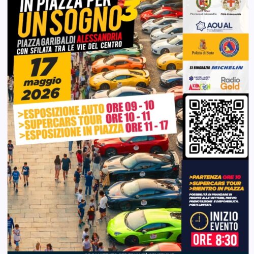 “In Piazza per un Sogno”: supercar e solidarietà ad Alessandria il 17 maggio