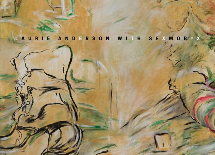 Laurie Anderson pubblica il nuovo album live “Let X=X”