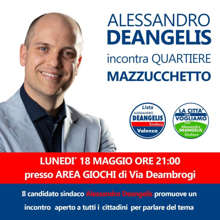 Elezioni Valenza: lunedì il candidato Alessandro Deangelis incontra i cittadini del quartiere Mazzucchetto