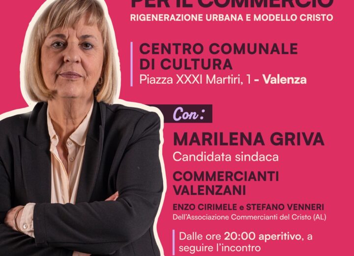 Elezioni Valenza: incontro sul futuro del commercio con la candidata Griva. Il modello del quartiere Cristo