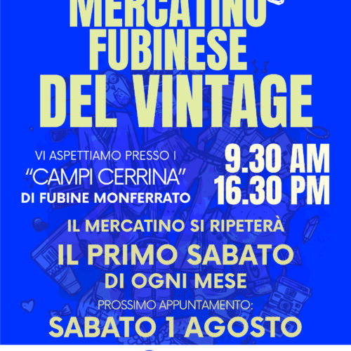 Sabato 4 luglio torna il Mercatino Fubinese del Vintage
