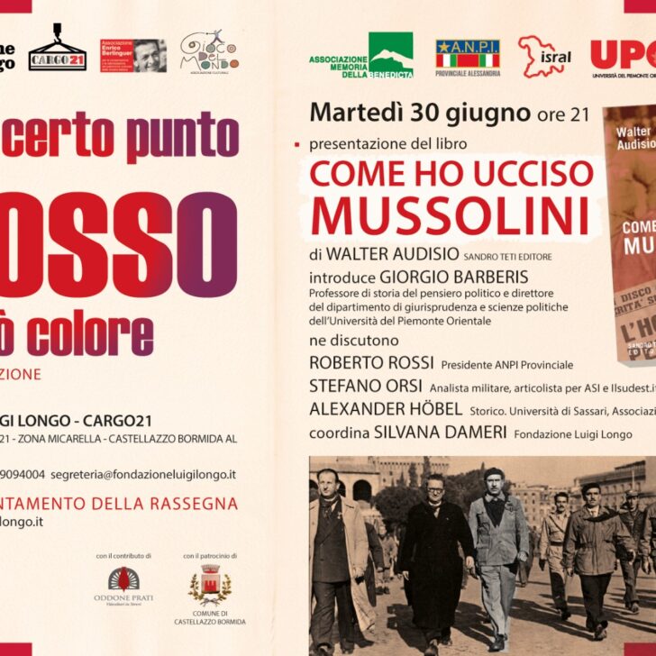 “E a un certo punto il Rosso cambiò colore”: il 30 giugno la presentazione del libro “Come ho ucciso Mussolini”