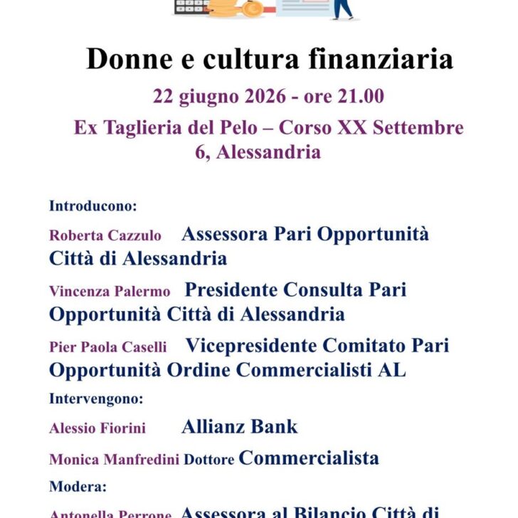 Donne e cultura finanziaria: lunedì incontro pubblico ad Alessandria