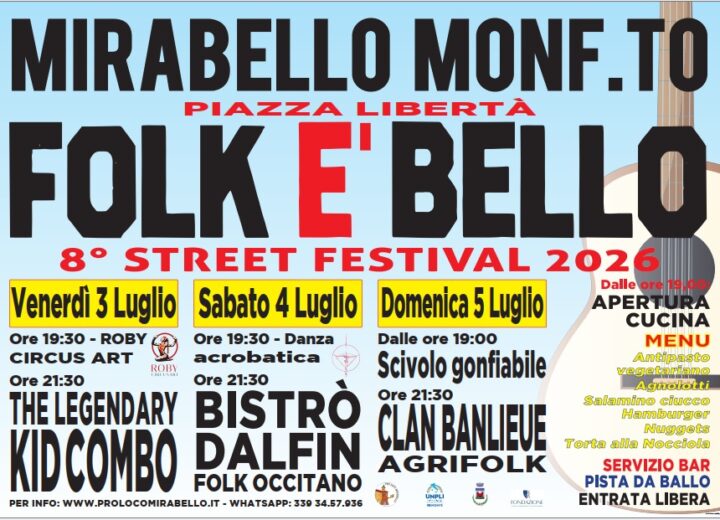 A Mirabello Monferrato “Folk È Bello” : tre giorni di musica, spettacoli e sapori in piazza Libertà