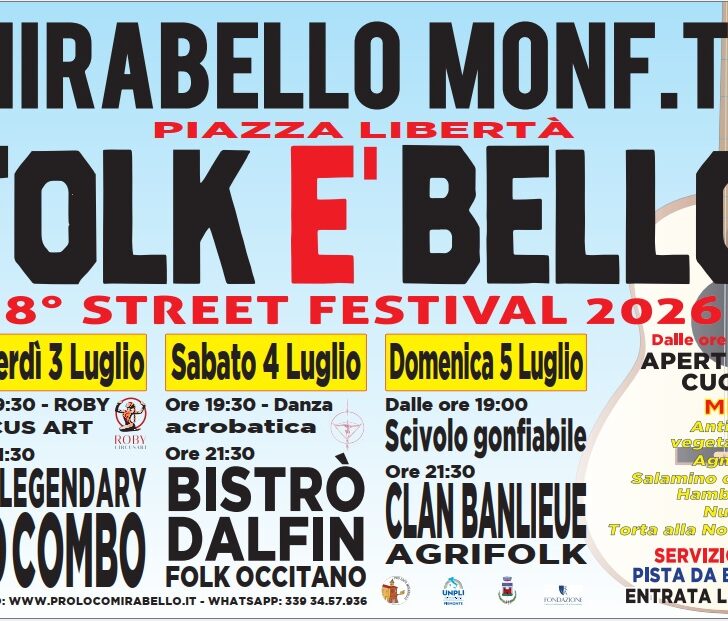 A Mirabello Monferrato “Folk È Bello” : tre giorni di musica, spettacoli e sapori in piazza Libertà