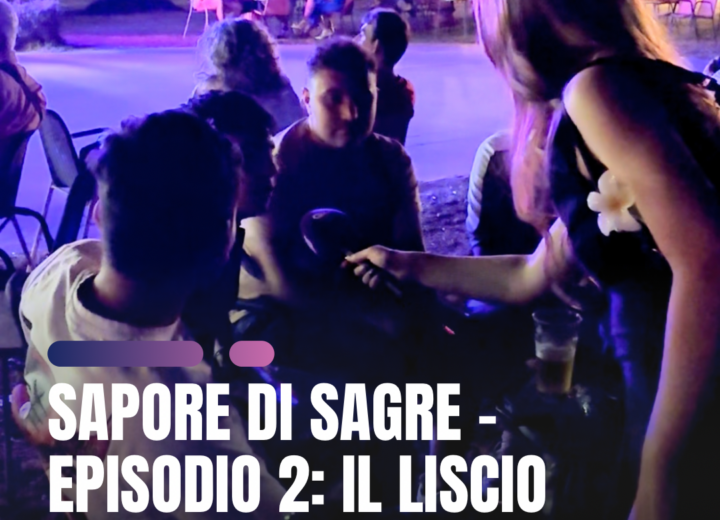 Sapore di sagre – Episodio 2: Il liscio alle sagre divide tutti