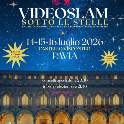 Videoslam compie vent’anni: tre serate di cinema sotto le stelle al Castello Visconteo di Pavia