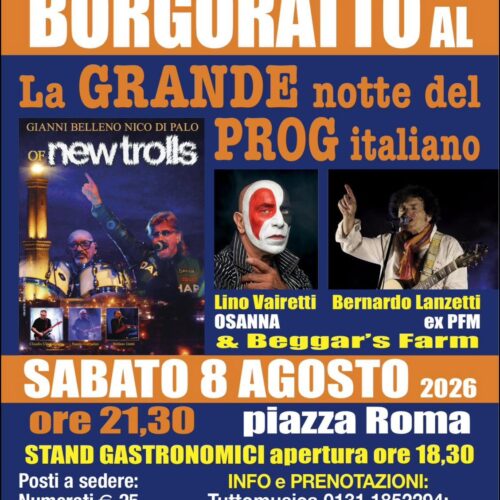 Sabato 8 agosto a Borgoratto festa con il Prog italiano e buon cibo