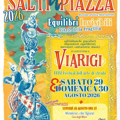 Viarigi si trasforma in palcoscenico: Saltinpiazza porta circo, teatro e musica nel cuore del Monferrato