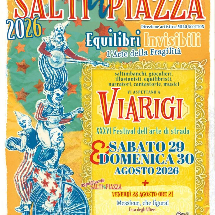 Viarigi si trasforma in palcoscenico: Saltinpiazza porta circo, teatro e musica nel cuore del Monferrato