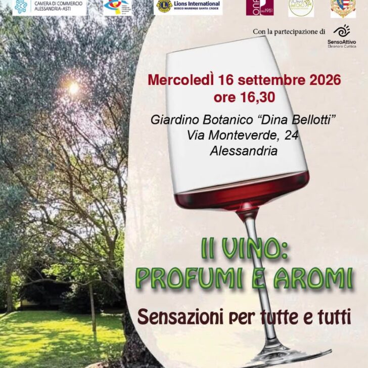 Mercoledì 16 settembre al Giardino Botanico di Alessandria un incontro sul vino, tra profumi e aromi