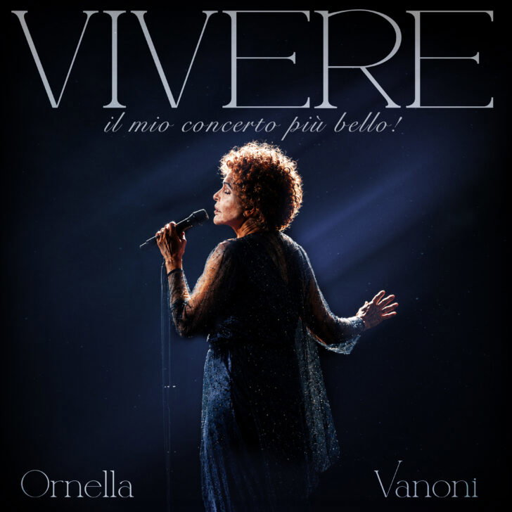 Ornella Vanoni: esce l’ultimo disco “VIVERE il mio concerto più bello!”