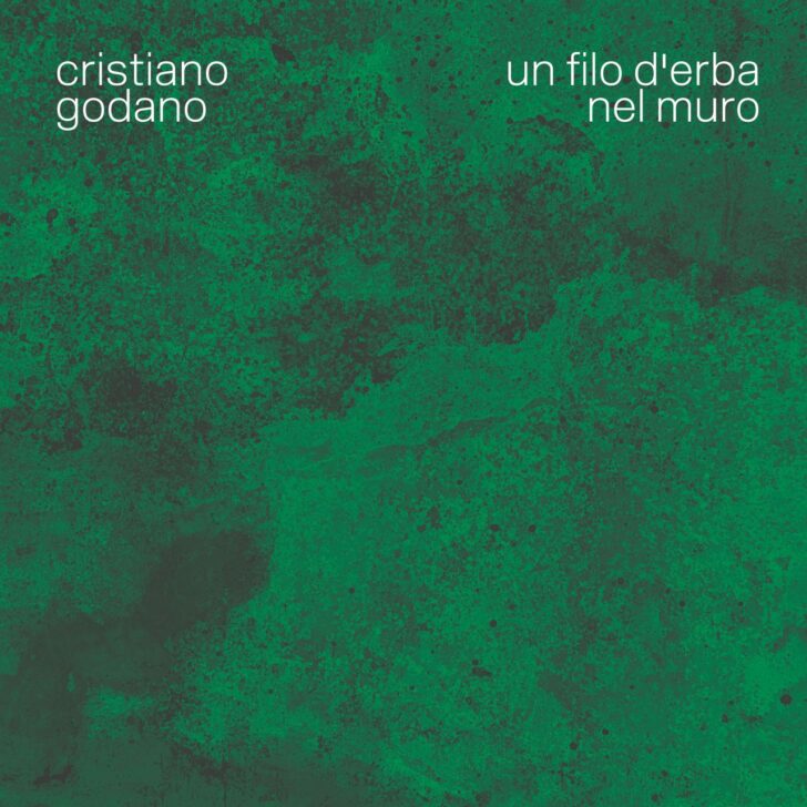 Cristiano Godano: il 13 novembre esce il nuovo disco “Un filo d’erba nel muro”