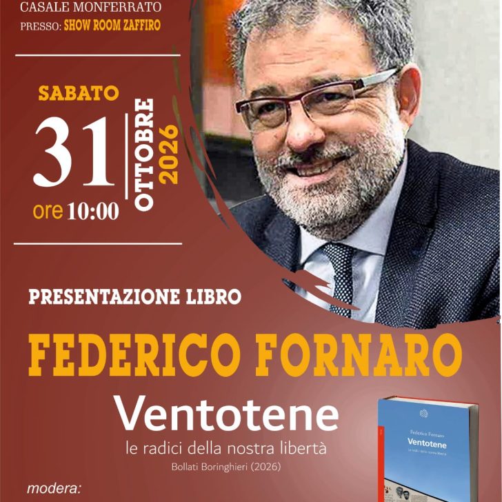 Federico Fornaro presenta a Casale Monferrato il suo nuovo libro sul Manifesto di Ventotene