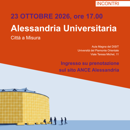 Alessandria città universitaria: venerdì il convegno Ance sul futuro del capoluogo