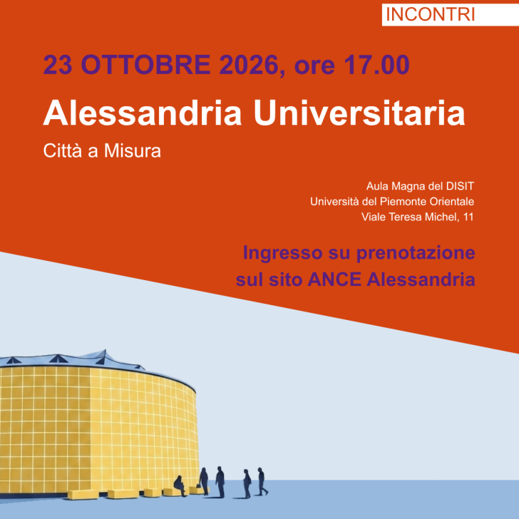 Alessandria città universitaria: venerdì il convegno Ance sul futuro del capoluogo